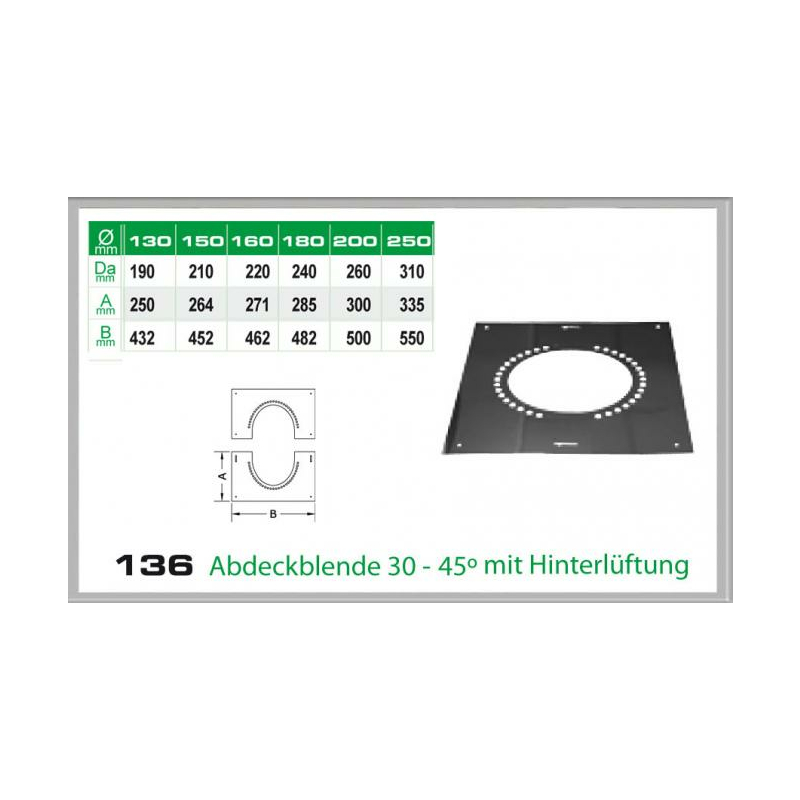 136-DN180 DW Abdeckblende 30-45- mit Hinterlftung Dinak